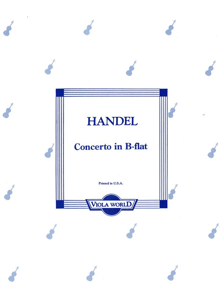 Handel - Concerto in BbMaj - Viola/Piano Accompaniment arranged by Arnold Viola World VWP000079