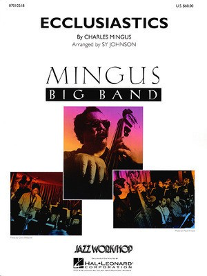 Ecclusiastics - Charles Mingus - Sy Johnson Hal Leonard Score/Parts