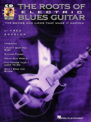 Roots of Electric Blues Guitar Bk/CD - Guitar Hal Leonard Guitar TAB /CD