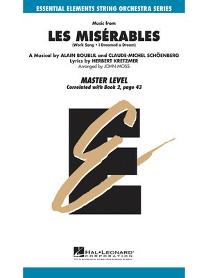 Music from Les Misí©rables - Alain Boublil|Claude-Michel Schí_nberg - John Moss Hal Leonard Score/Parts
