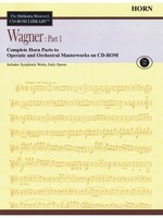 Wagner: Part 1 - Volume 11 - The Orchestra Musician's CD-ROM Library - Horn - Richard Wagner - French Horn Hal Leonard CD-ROM