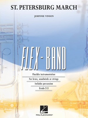 St. Petersburg March - Johnnie Vinson - Hal Leonard Score/Parts