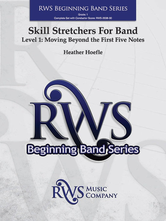Skill Stretchers for Band - Level 1: Moving Beyond the First Five Notes - Concert Band Conductor Score & Parts (Digital Download)