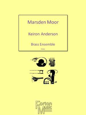 Marsden Moor - Brass Ensemble - Keiron Anderson - Forton Music Brass Ensemble Score/Parts