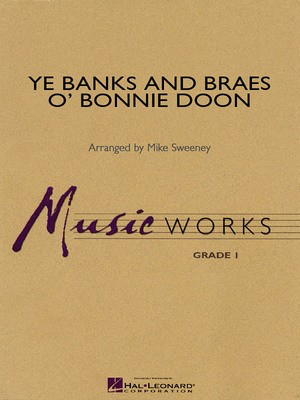 Ye Banks and Braes o' Bonnie Doon - Michael Sweeney Hal Leonard Score/Parts