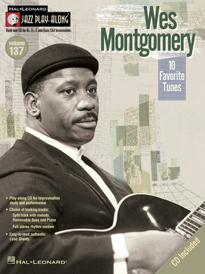 Wes Montgomery - Jazz Play-Along Volume 137 - Bb Instrument|Bass Clef Instrument|C Instrument|Eb Instrument Hal Leonard Lead Sheet /CD