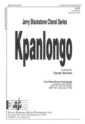 Kpanlongo - Two West African Folk Songs - SATB Derek Bermel Santa Barbara Music Publishing Octavo