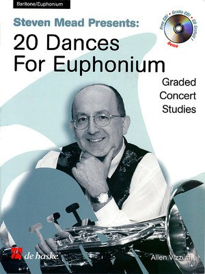 Steven Mead Presents 20 Dances for Euphonium - Bass Clef - Allen Vizzutti - Euphonium De Haske Publications /CD