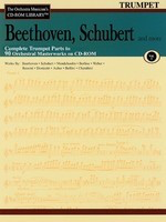 Beethoven, Schubert & More - Volume 1 - The Orchestra Musician's CD-ROM Library - Trumpet - Franz Schubert|Ludwig van Beethoven - Trumpet Hal Leonard CD-ROM