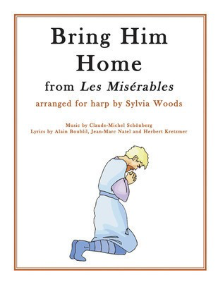 Brim Him Home from Les Miserables - Arranged for Harp - Alain Boublil|Claude-Michel Schí_nberg - Harp Sylvia Woods Hal Leonard