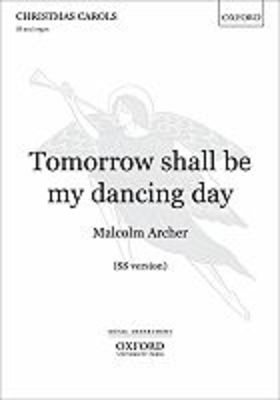 TOMORROW SHALL BE MY DANCING DAY SS/ORG