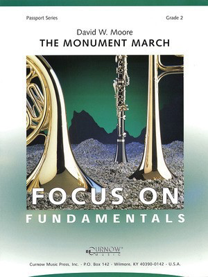 The Monument March - Grade 2 - Score and Parts - David Moore - Curnow Music Score/Parts