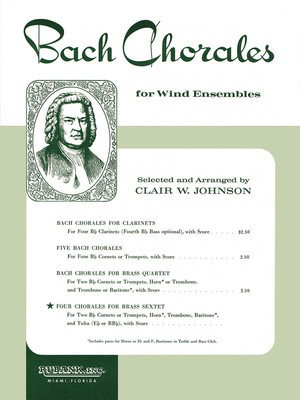 Four Chorales for Brass Sextet - Grade 2 - Johann Sebastian Bach - Clair W. Johnson Rubank Publications Brass Sextet Score/Parts