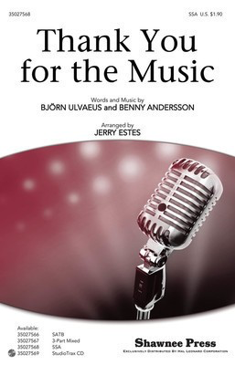 Thank You for the Music - Benny Andersson|Bjorn Ulvaeus - SSA Jerry Estes Shawnee Press Choral Score Octavo