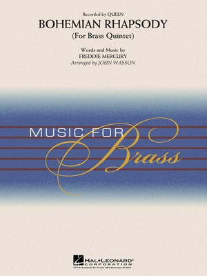 Bohemian Rhapsody - Brass Quintet - Freddie Mercury - John Wasson Hal Leonard Brass Quintet Score/Parts