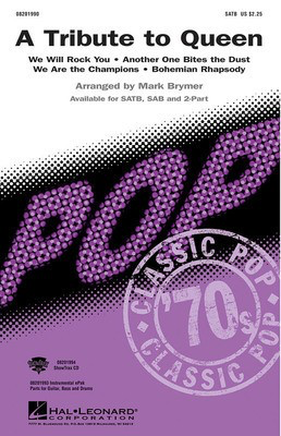 A Tribute to Queen - (Medley) - SAB Mark Brymer Hal Leonard Octavo