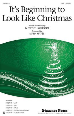 It's Beginning to Look Like Christmas - Meredith Willson - Mark Hayes Shawnee Press StudioTrax CD CD