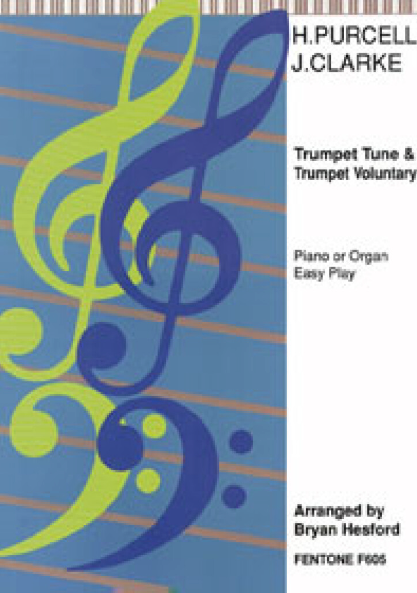 Trumpet Tune-Purcell & Trumpet Voluntary-Clarke - Arr Bryan Hesford - Organ - Fentone Music