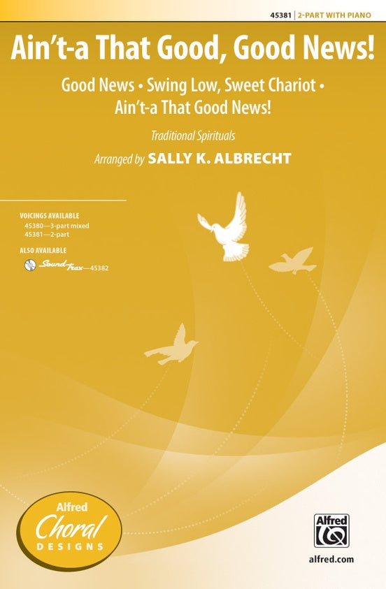 Ain't-a That Good, Good News! - 2-Part Choral Octavo (Digital Download)