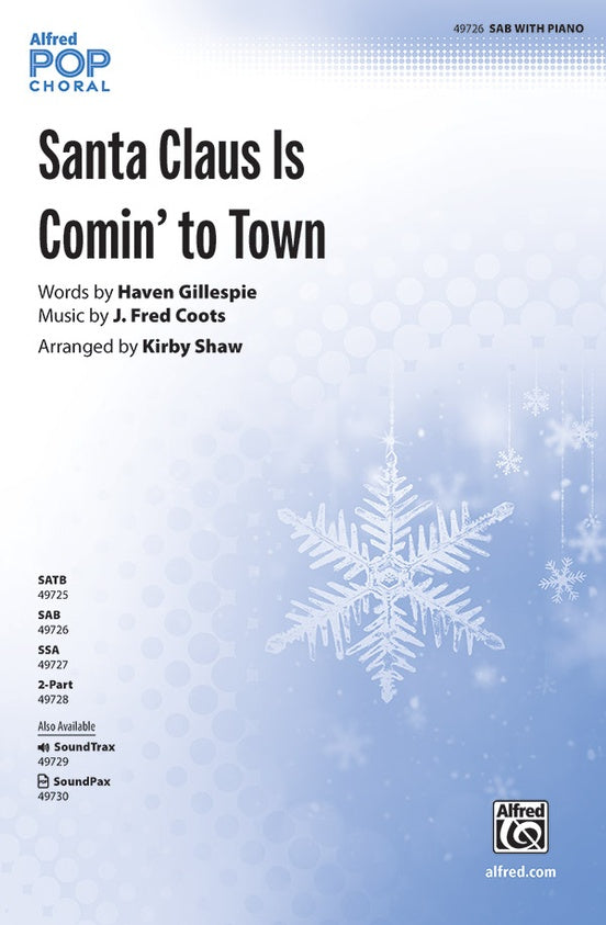 Santa Claus Is Comin' to Town (Arr.Kirby Shaw) - SAB Choral Octavo (Digital Download)