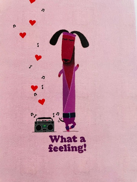 Greeting Card - What a Feeling.