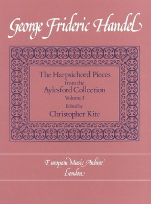 The Harpsichord Pieces from the Aylesford Collection Vol 1