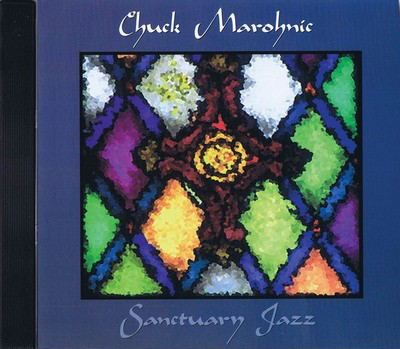Sanctuary Jazz Piano Collection - Chuck Marohnic Shawnee Press Listening CD CD