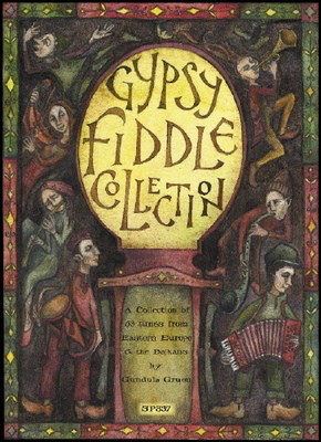 Gypsy Fiddle Collection with CD - Traditional - Violin Gundula Gruen Spartan Press /CD
