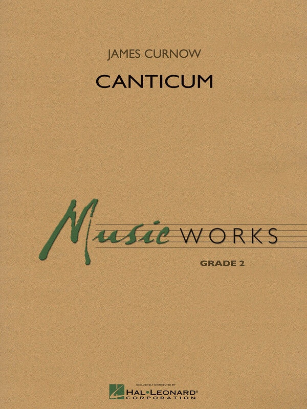 Canticum - MusicWorks Concert Band Grade 2 Score/Parts - James Curnow - Hal Leonard 26503020