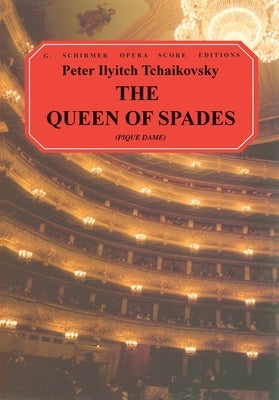 Tchaikovsky - Queen of Spades - Vocal Score Schirmer 50337560