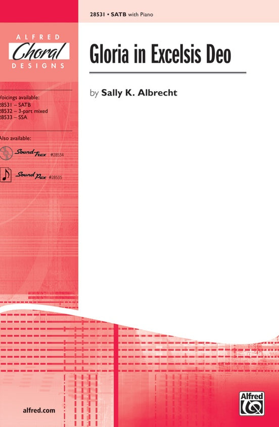 Gloria in Excelsis Deo - Sally K. Albrecht – SATB Choral Octavo (Digital Download)