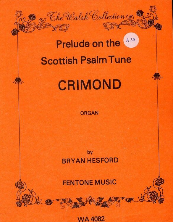 Prelude on the Scottish Psalm Tune ‘Crimon’ Op. 110 - Arr Bryan Hesford - Organ - Fentone Music