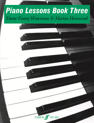 Piano Lessons Book 3 - Piano Fanny Waterman|Marion Harewood Faber Music
