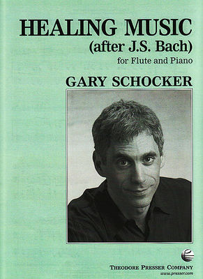 Schocker - Healing Music (after Bach) - Flute/Piano Accompaniment Presser 114-41273
