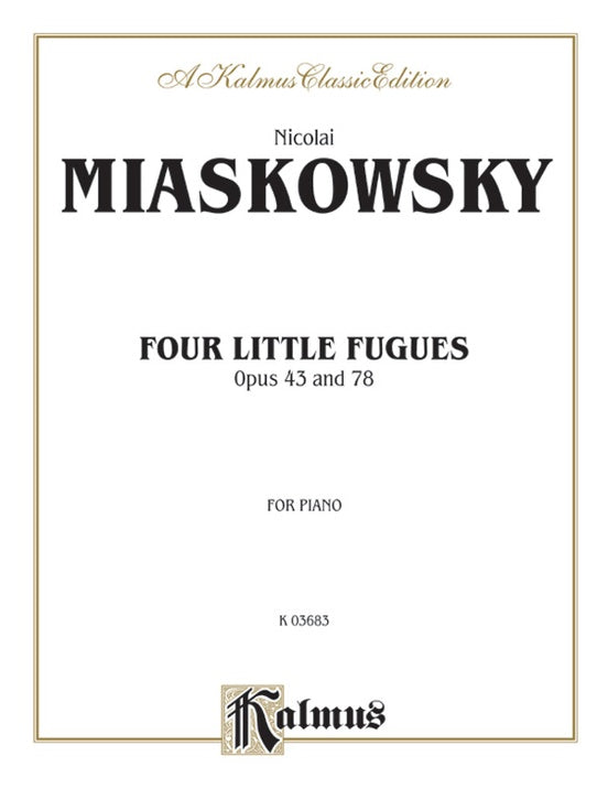 Miaskowsky - Four Little Fugues, Op. 43, 78 - Piano Solo (Digital Download)
