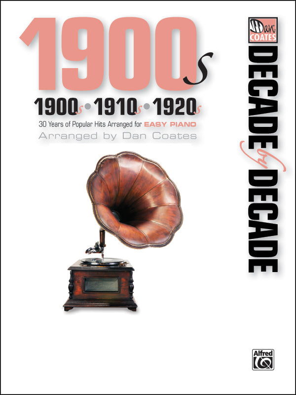 Decade By Decade 1900s 1910s 1920s Easy Piano