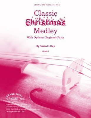 Classic Christmas Medley - With Optional Beginner Parts - Susan Day - Grand Mesa Music Score/Parts