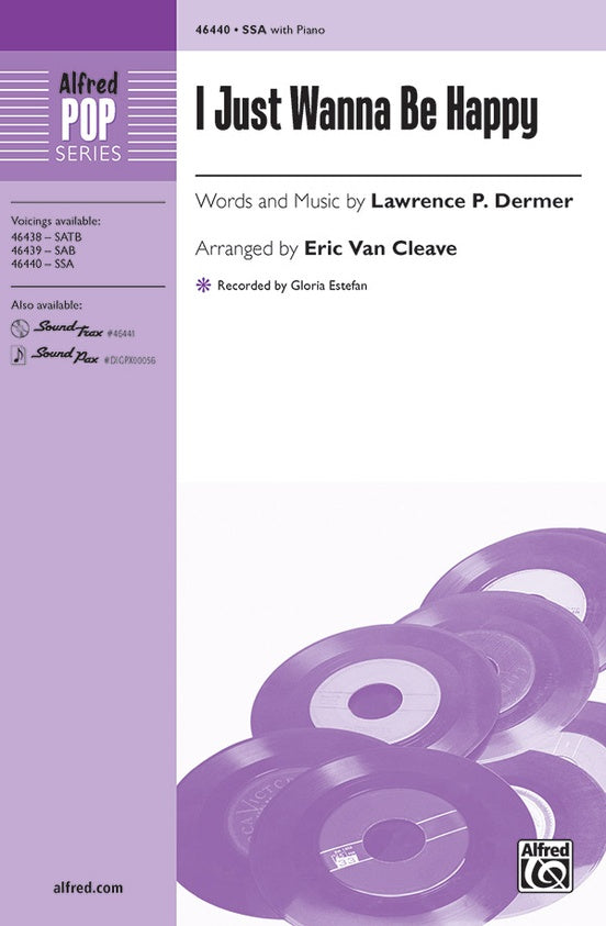I Just Wanna Be Happy – SSA Choral Octavo (Digital Download)