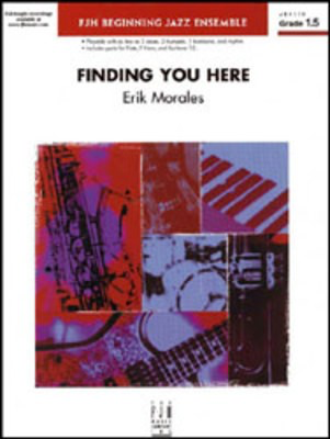 Finding You Here - Erik Morales - FJH Music Company Score/Parts
