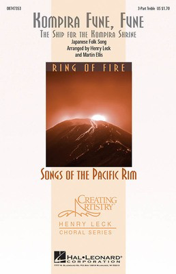 Kompira Fune, Fune - (The Ship for the Kompira Shrine) - 3-Part Treble Henry Leck|Martin Ellis Hal Leonard Choral Score Octavo