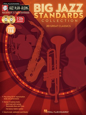 Big Jazz Standards Collection - Jazz Play-Along Volume 118 - Various - Bb Instrument|Bass Clef Instrument|C Instrument|Eb Instrument Hal Leonard Lead Sheet /CD