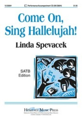 Come On Sing Hallelujah Satb/Pno -
