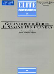 Christopher Robin Is Saying His Prayers (Vespers) - Vocal/Piano (Digital Download)