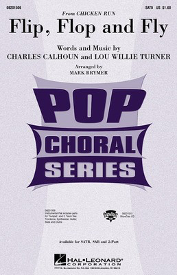 Flip, Flop and Fly (from Chicken Run) - Charles Calhoun|Lou Willy Turner - Mark Brymer Hal Leonard ShowTrax CD CD
