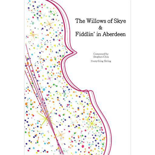 Chin - Willows of Skye & Fiddlin' in Aberdeen - String Orchestra Score/Parts Everything String ES59
