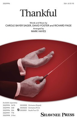 Thankful - Carole Bayer Sager - SSA Mark Hayes Shawnee Press Octavo