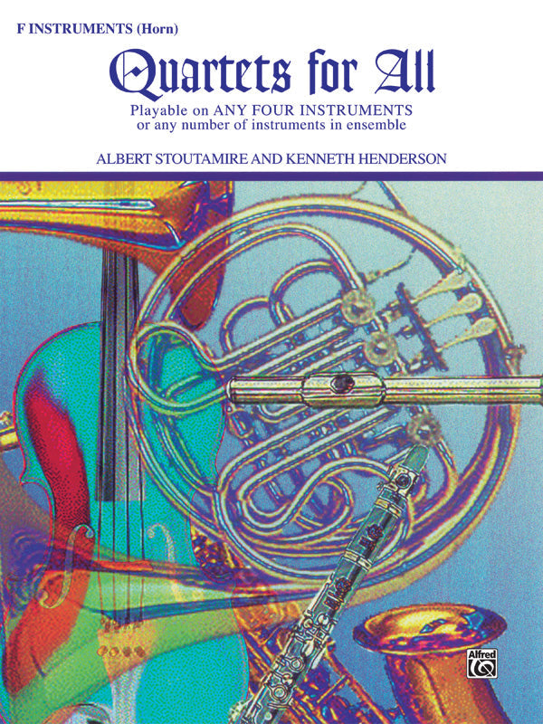 QUARTETS FOR ALL F INSTR