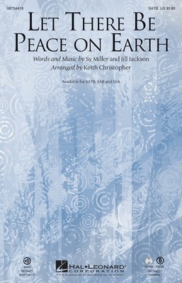 Let There Be Peace On Earth - Jill Jackson|Sy Miller - Keith Christopher Hal Leonard ChoirTrax CD CD