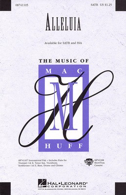 Alleluia - SATB - SATB Mac Huff Hal Leonard Choral Score Octavo