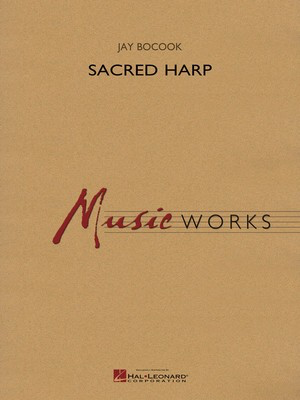 Sacred Harp - Jay Bocook - Hal Leonard Full Score Score